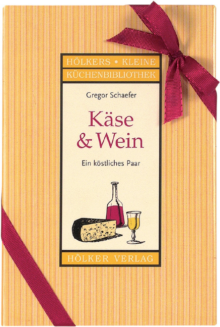 Käse & Wein - Gregor Schaefer