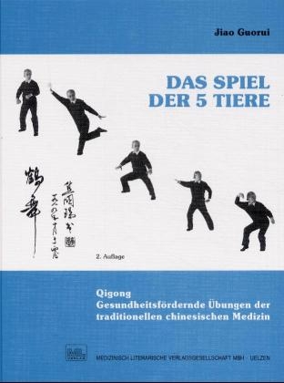 Das Spiel der 5 Tiere - Jiao Guorui