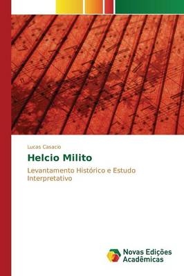 Helcio Milito - Lucas Casacio