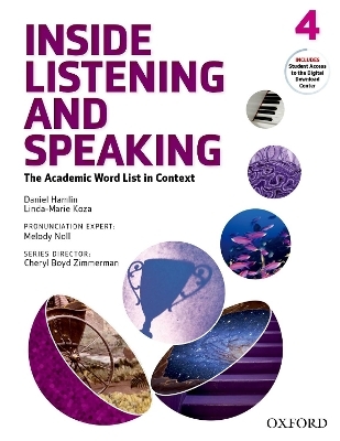 Inside Listening and Speaking: Level Four: Student Book - Daniel E Hamlin, Linda-Marie Koza