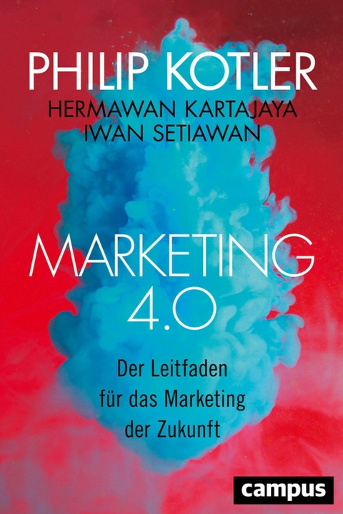 Marketing 4.0 -  Philip Kotler,  Hermawan Kartajaya,  Iwan Setiawan