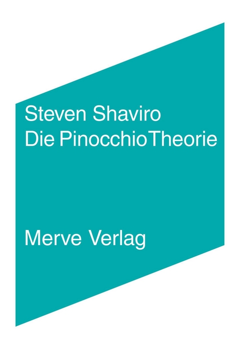 Die Pinocchio Theorie - Steven Shaviro