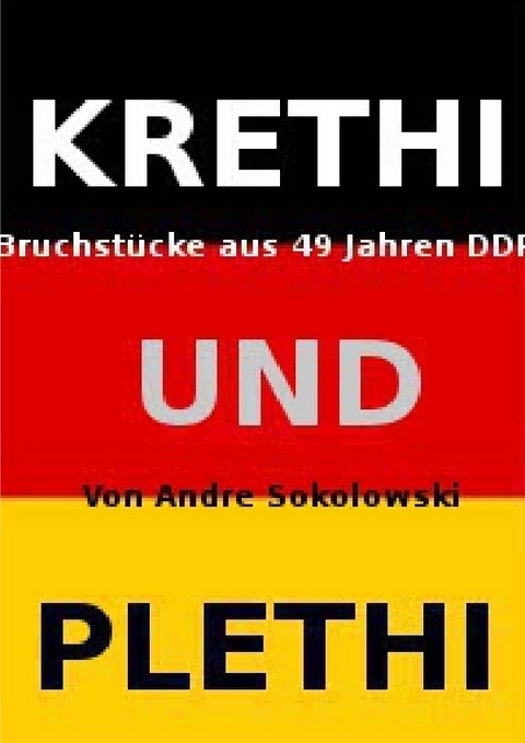 Krethi und Plethi - Andre Sokolowski