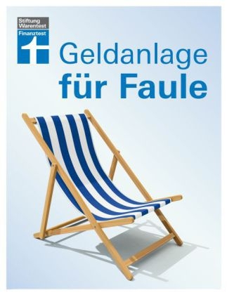 Geldanlage für Faule - Sina Groß