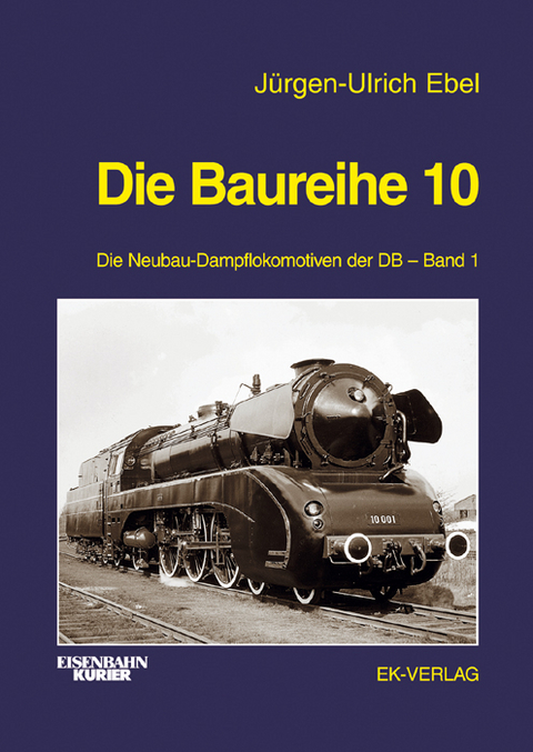 Die Baureihe 10 - Klaus Bochmann, Jürgen U Ebel