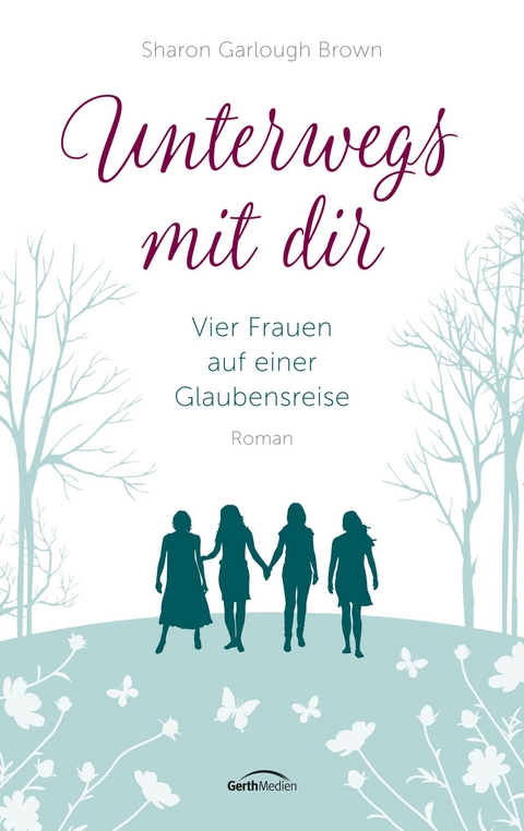 Unterwegs mit dir - Sharon Garlough Brown