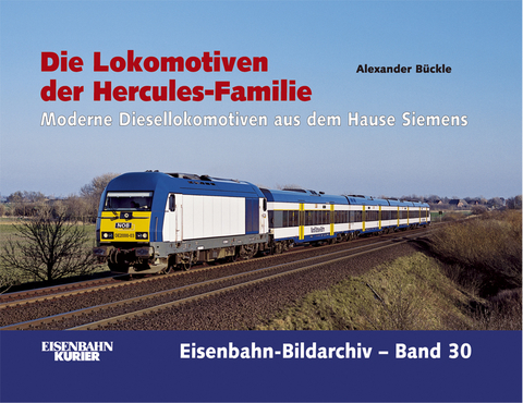 Die Hercules-Lokfamilie - Alexander Bückle