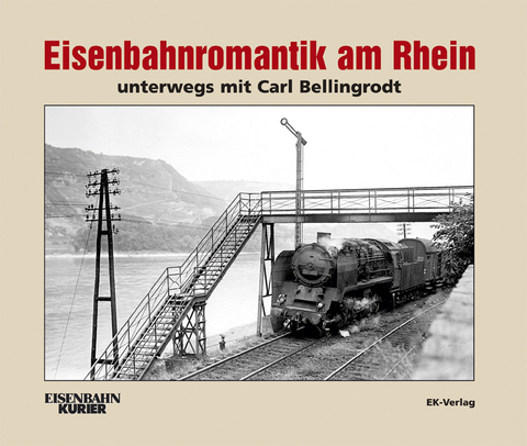 Eisenbahnromantik am Rhein