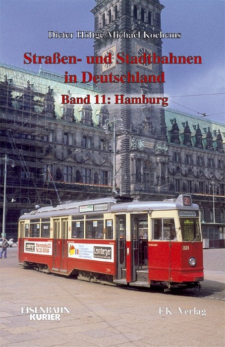 Strassen- und Stadtbahnen in Deutschland / Hamburg - Dieter Höltge, Michael Kochems