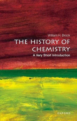 The History of Chemistry: A Very Short Introduction - William H. Brock