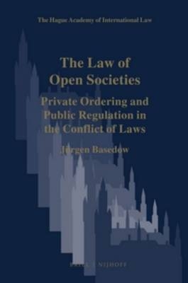 The Law of Open Societies - Jürgen Basedow