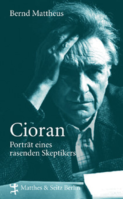 Cioran - Bernd Mattheus