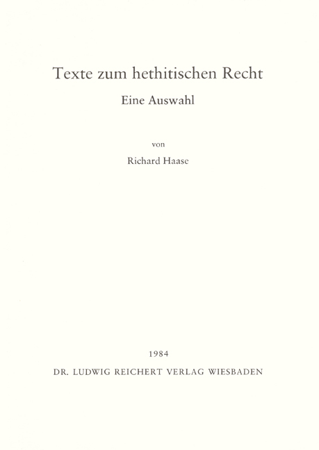 Texte zum hethitischen Recht - Richard Haase