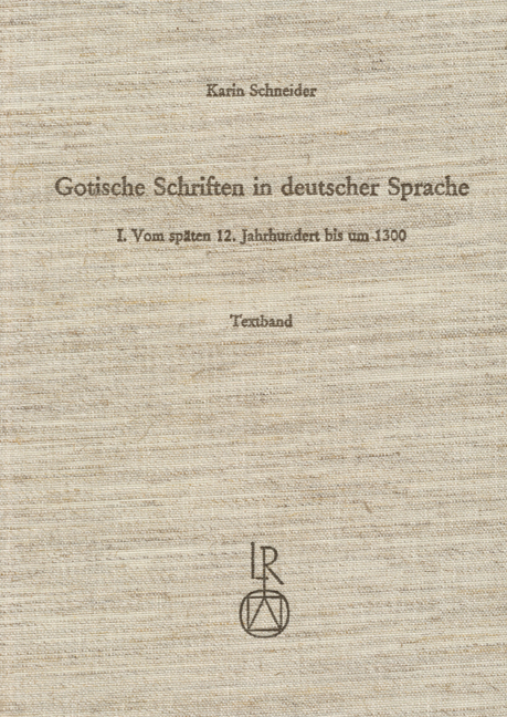 Gotische Schriften in deutscher Sprache - Karin Schneider