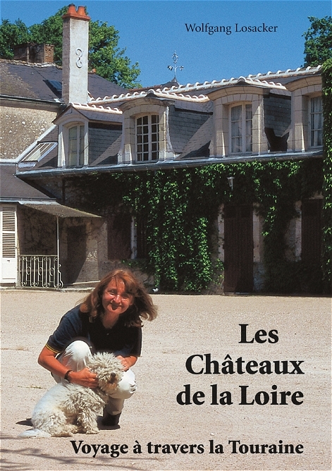 Les châteaux de la Loire - Wolfgang Losacker