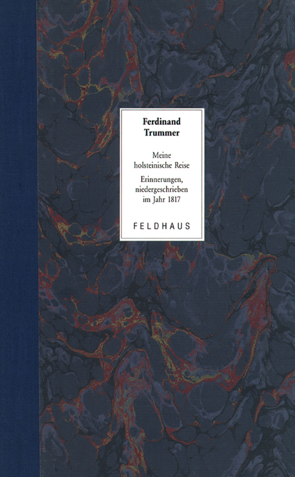 Meine holsteinische Reise - Ferdinand Trummer
