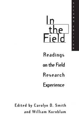 In the Field - William Kornblum, Carolyn D. Smith