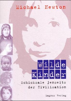 Wilde Kinder - Michael Newton