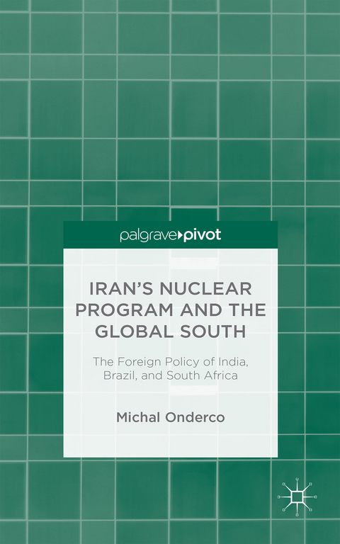 Iran's Nuclear Program and the Global South - M. Onderco