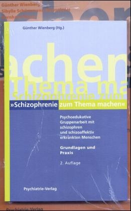 Schizophrenie zum Thema machen - 