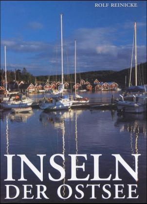 Inseln der Ostsee - Rolf Reinicke