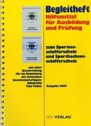 Hilfsmittel für Ausbildung und Prüfung zum Sportsee- und Sporthochseeschifferschein