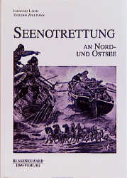 Seenotrettung - Johannes Lachs, Theodor Zollmann
