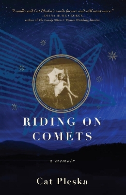 Riding on Comets - Cat Pleska