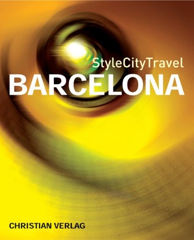 StyleCityTravel Barcelona - Phyllis Richardson