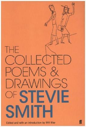 Collected Poems and Drawings of Stevie Smith - Stevie Smith