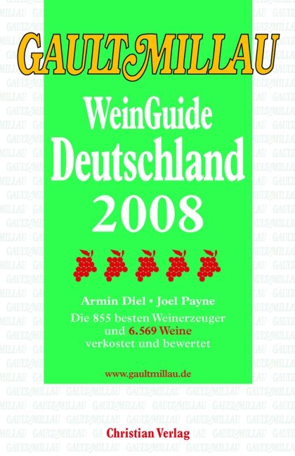 Gault Millau WeinGuide Deutschland 2008 - Armin Diel, Joel Payne