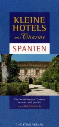 Kleine Hotels mit Charme - Spanien - Tamara Grosvenor