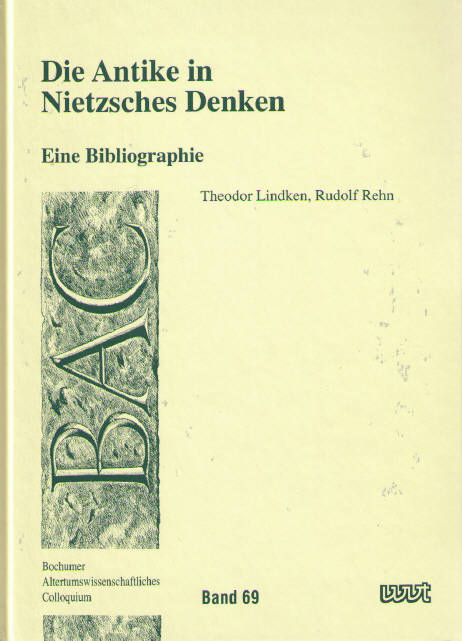 Die Antike in Nietzsches Denken - Theodor Lindken, Rudolf Rehn