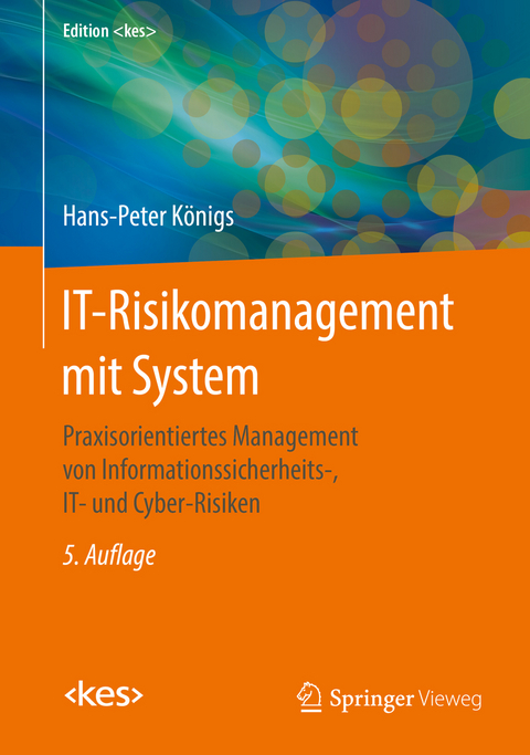 IT-Risikomanagement mit System -  Hans-Peter Königs