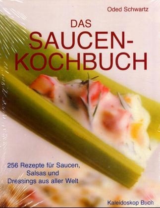 Das Saucen-Kochbuch - Oded Schwartz