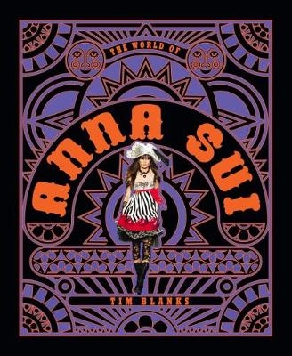 World of Anna Sui -  Tim Blanks