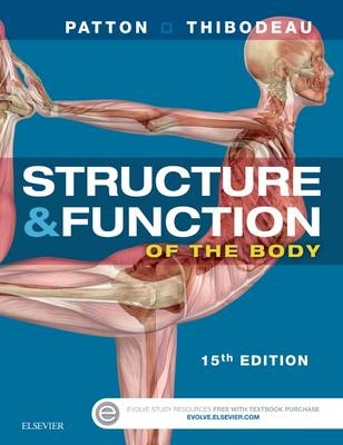 Structure & Function of the Body - Softcover - Kevin T. Patton, Gary A. Thibodeau