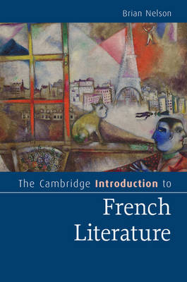 The Cambridge Introduction to French Literature - Brian Nelson