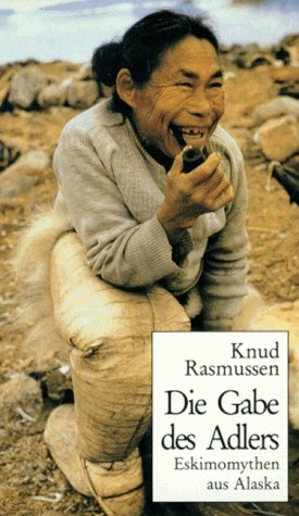 Die Gabe des Adlers - Knud Rasmussen