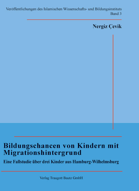 Bildungschancen von Kindern mit Migrationshintergrund - Nergiz Çevik