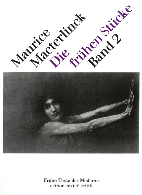 Die frühen Stücke - Maurice Maeterlinck