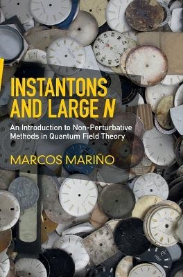 Instantons and Large N - Marcos Mariño