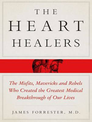 The Heart Healers - James Forrester