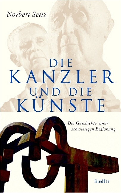 Die Kanzler und die Künste - Norbert Seitz