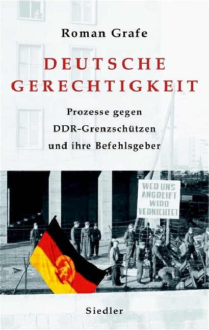 Deutsche Gerechtigkeit - Roman Grafe