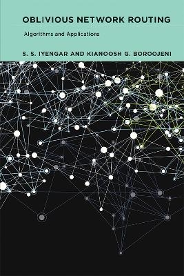 Oblivious Network Routing - S. S. Iyengar, Kianoosh G. Boroojeni