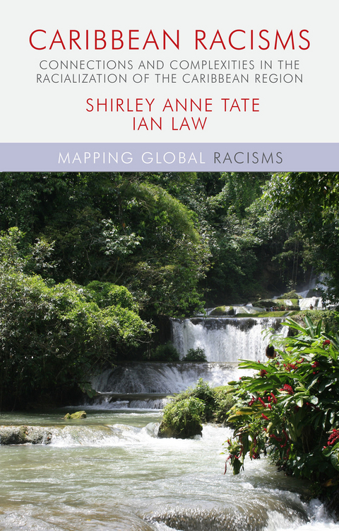 Caribbean Racisms - I. Law, S. Tate