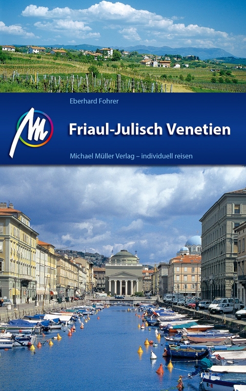 Friaul - Julisch Venetien - Eberhard Fohrer