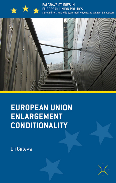 European Union Enlargement Conditionality - Eli Gateva