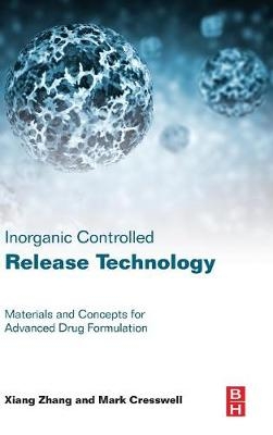 Inorganic Controlled Release Technology - Xiang Zhang, Mark Cresswell